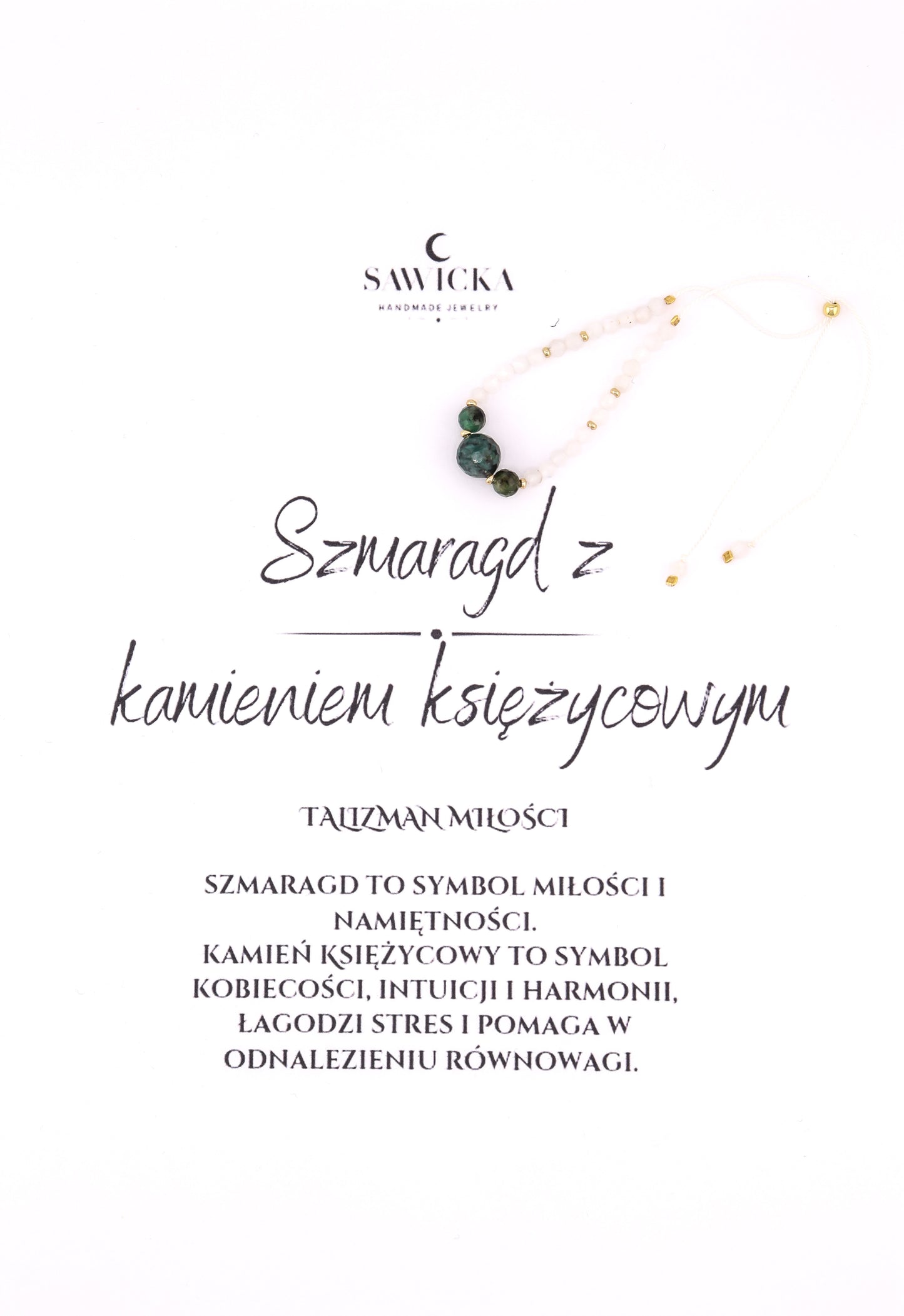 TALIZMAN MIŁOŚCI - BRANSOLETKA ZE SZMARAGDEM I KAMIENIEM KSIĘŻYCOWYM